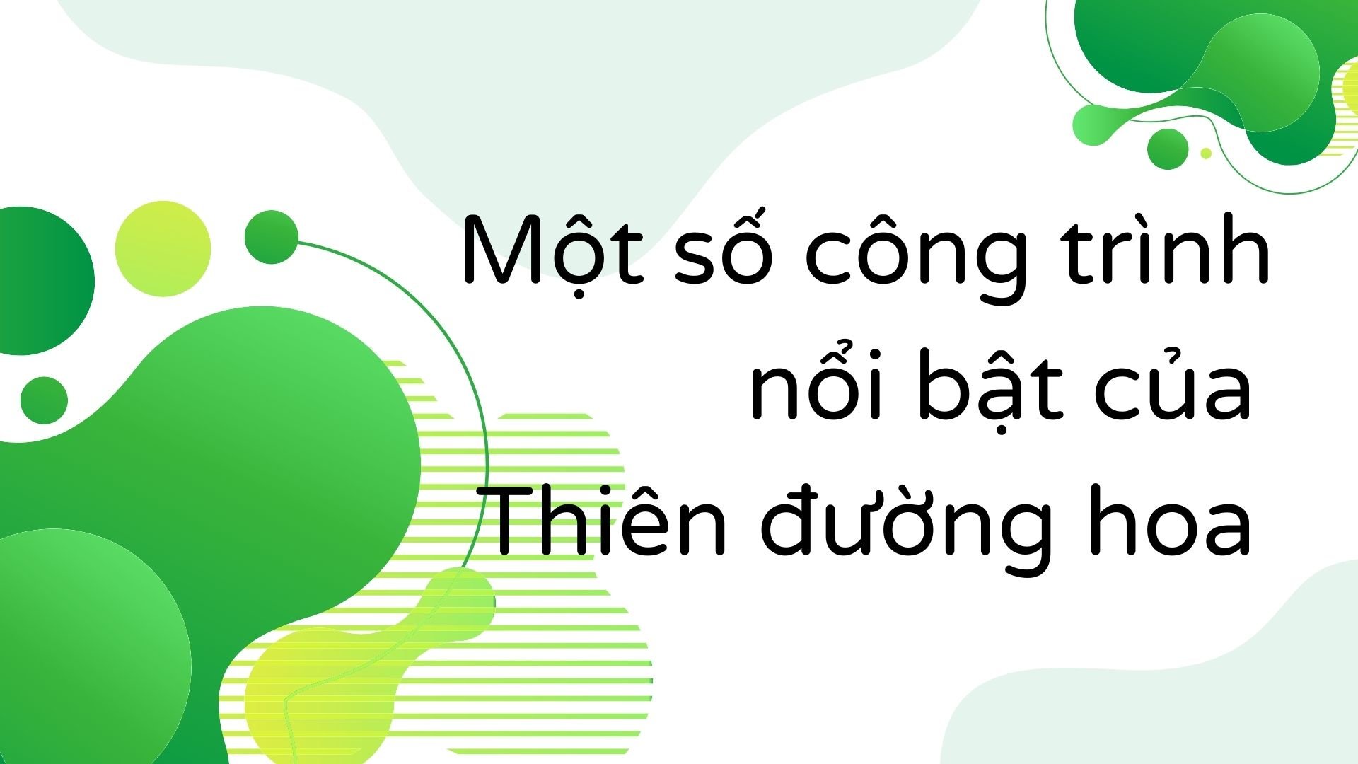 Các Công Trình Cảnh Quan Sân Vườn Tiêu Biểu